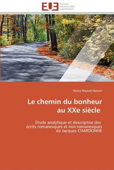 Le chemin du bonheur au xxe siecle