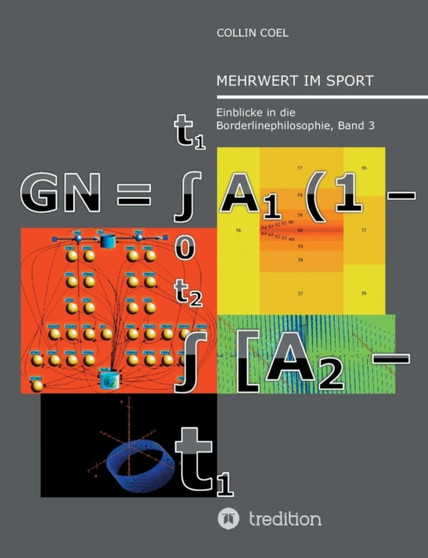 Mehrwert im Sport : Einblicke in die Borderlinephilosophie, Band 3
