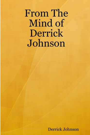 From the Mind of Derrick Johnson by Derrick Johnson - Paperback