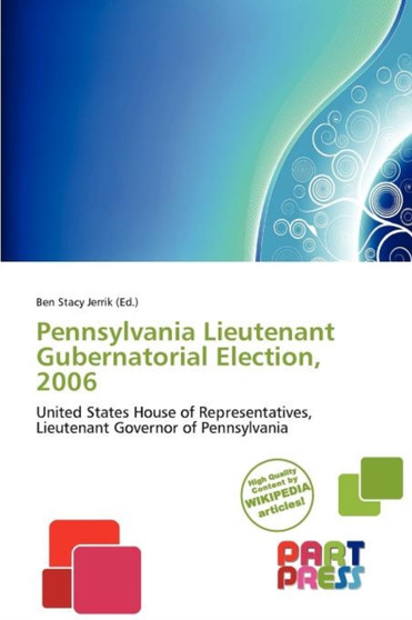 Pennsylvania Lieutenant Gubernatorial Election, 2006