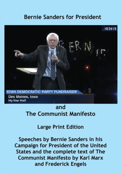 Bernie Sanders for President and The Communist Manifesto