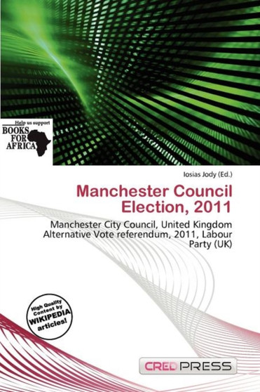Manchester Council Election, 2011