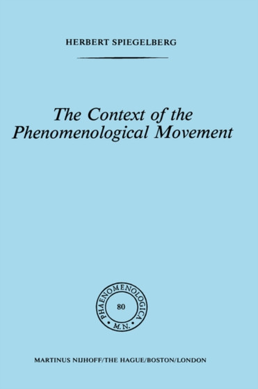 The Context of the Phenomenological Movement : 80