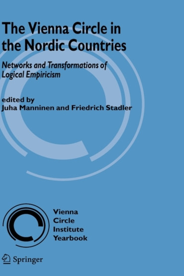 The Vienna Circle in the Nordic Countries. : Networks and Transformations of Logical Empiricism : 14