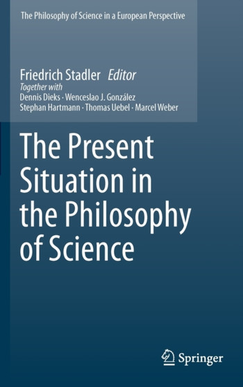 The Present Situation in the Philosophy of Science : 1