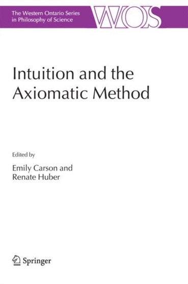 Intuition and the Axiomatic Method : 70