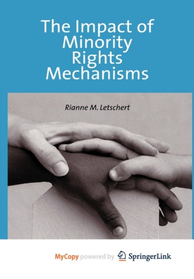 The Impact of Minority Rights Mechanisms