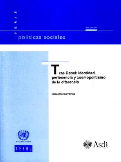 Tras Babel : Identidad pertenencia y cosmopolitismo de la diferencia