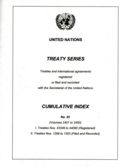 Treaty Series Cumulative Index No. 45