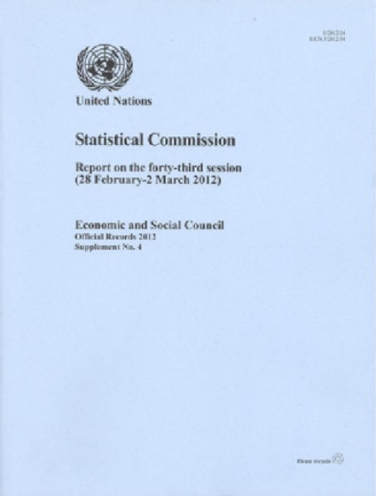 Statistical Commission : report on the forty-third session (28 February to 2 March 2012) : 4