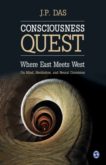 Consciousness Quest : Where East Meets West