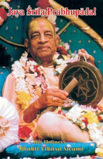 Jaya Srila Prabhupada!