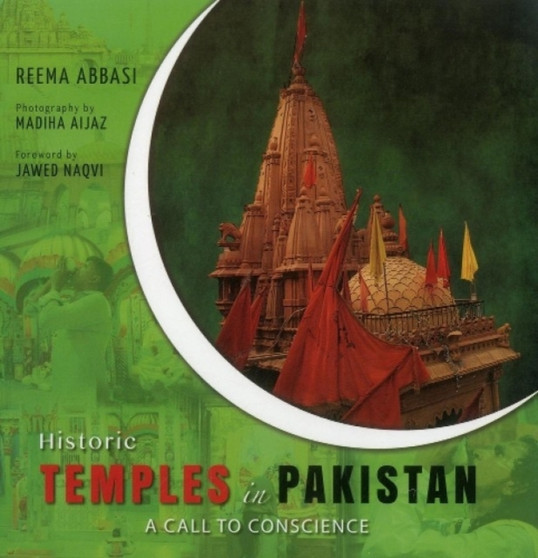 Historic Temples In Pakistan : A Call to Conscience