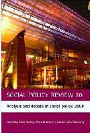 Social Policy Review: No. 20 : Analysis and Debate in Social Policy