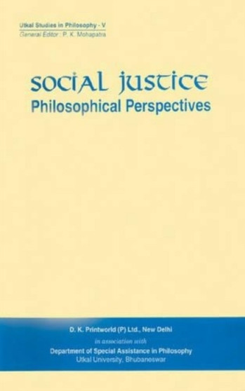 Social Justice : Philosophical Perspectives
