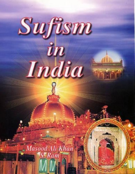 Sufism in India Sufism in India