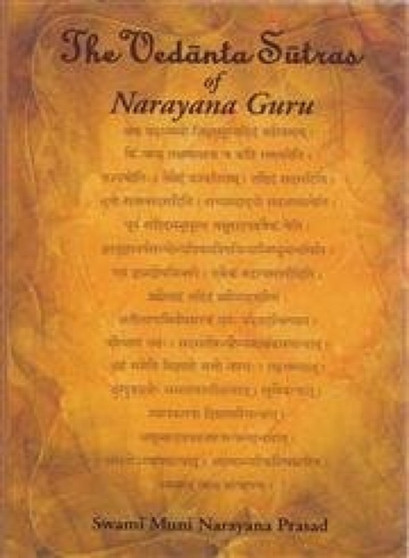 The Vedanta Sutras of Narayana Guru