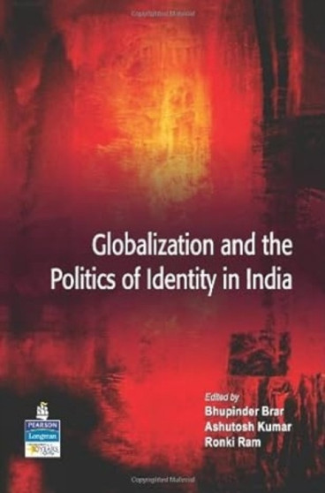 Globalization and the Politics of Identity in India
