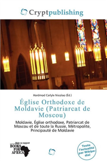 Glise Orthodoxe de Moldavie (Patriarcat de Moscou)