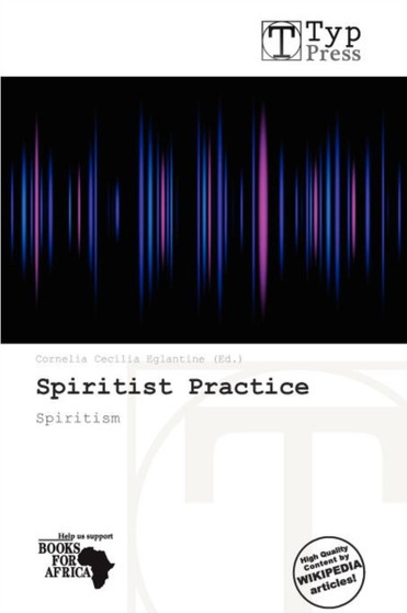 Spiritist Practice