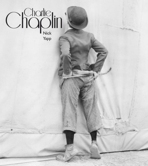 Charlie Chaplin by Nick Yapp - Hardback
