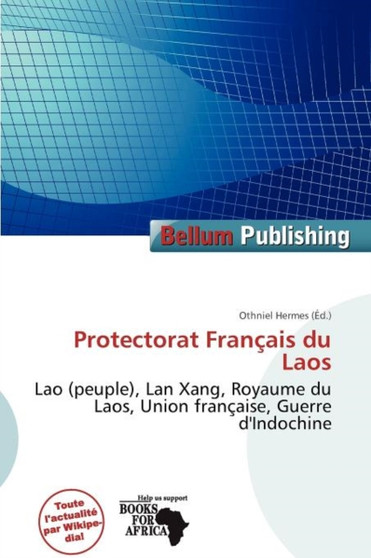 Protectorat Fran Ais Du Laos