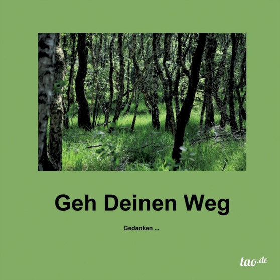 Geh Deinen Weg