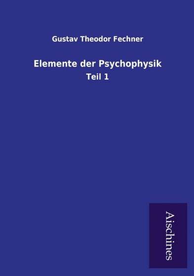 Elemente Der Psychophysik