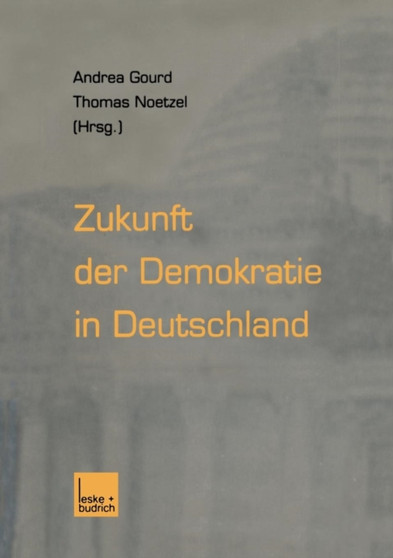 Zukunft der Demokratie in Deutschland