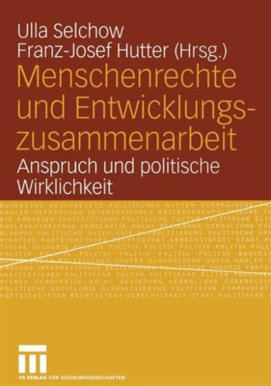 Menschenrechte und Entwicklungszusammenarbeit : Anspruch und politische Wirklichkeit