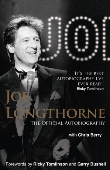 Joe Longthorne : The Official Autobiography by Joe Longthorne - Paperback