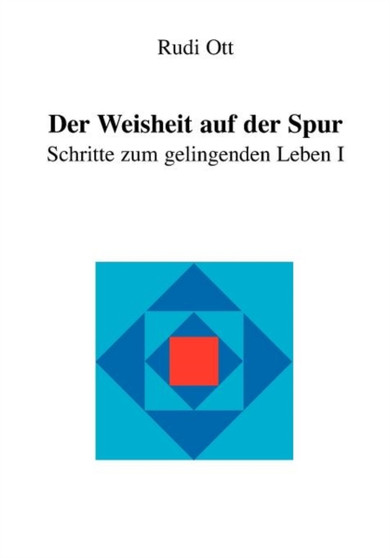 Der Weisheit Auf Der Spur