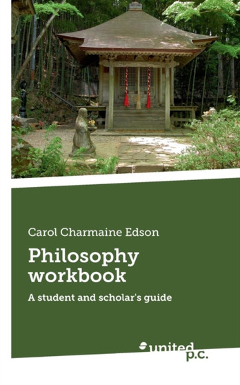 Philosophy Workbook : A Student and Scholar's Guide