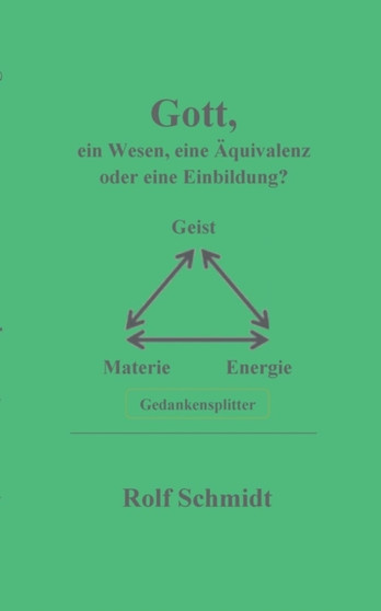 Gott, Ein Wesen, Eine Aquivalenz Oder Eine Einbildung?