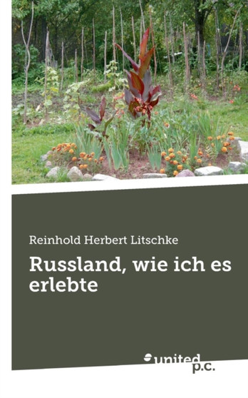 Russland, Wie Ich Es Erlebte