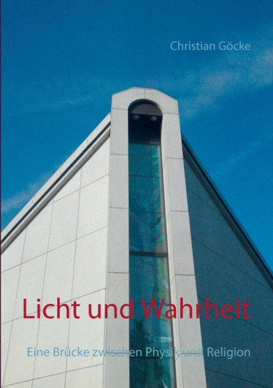 Licht Und Wahrheit