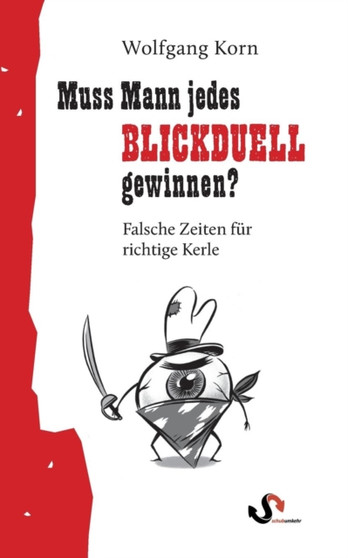 Muss Mann Jedes Blickduell Gewinnen?