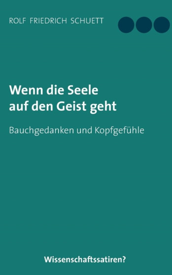 Wenn Die Seele Auf Den Geist Geht