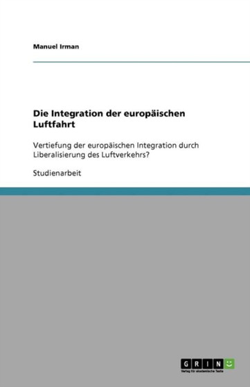 Die Integration der europaischen Luftfahrt