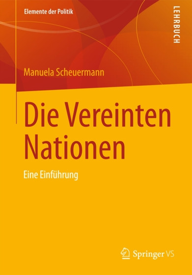 Die Vereinten Nationen : Eine Einfuhrung