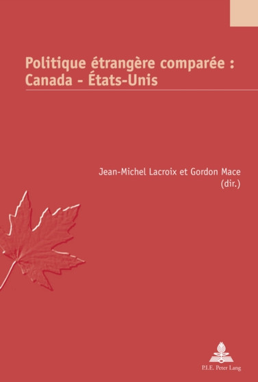 Politique Etrangere Comparee: Canada - Etats-Unis : 23