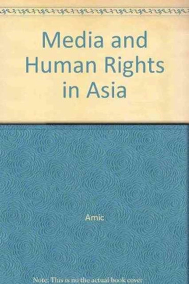 Media and Human Rights in Asia