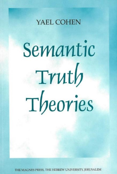 Semantic Truth Theories