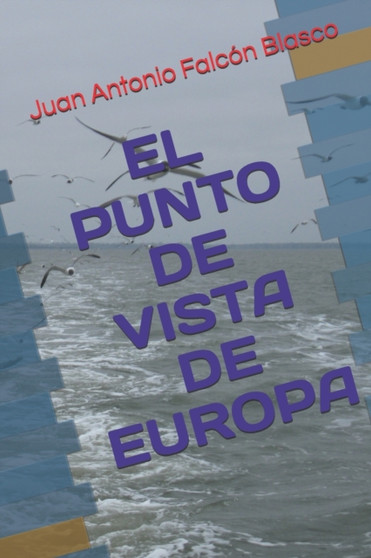 El Punto de Vista de Europa