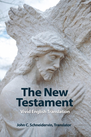 The New Testament : Vivid English Translation