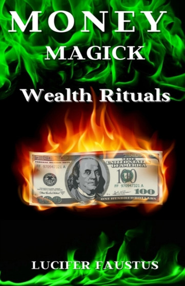 Money Magick : Wealth Rituals : 1