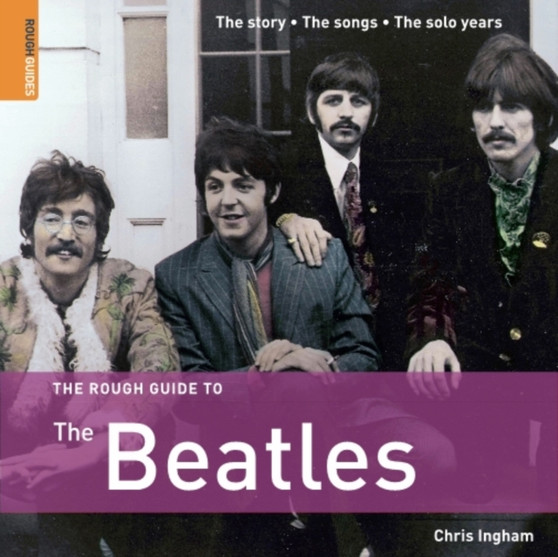 The Rough Guide to the "Beatles" by Chris Ingham - Paperback