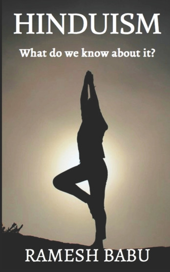 Hinduism : What do we know about it?