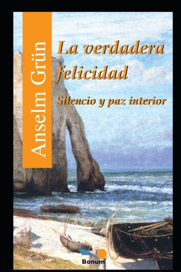 La verdadera felicidad : Silencio y paz interior : 5 La verdadera felicidad : Silencio y paz interior : 5