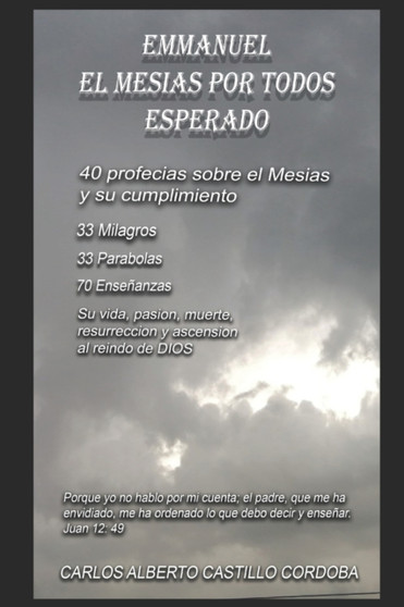 EMMANUEL el Mesias por todos esperado